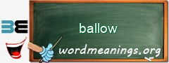 WordMeaning blackboard for ballow